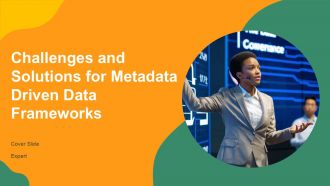 Challenges And Solutions For Metadata Driven Data Frameworks PPT Structure AT Challenges And Solutions For Metadata Driven Data Frameworks PPT Structure AT