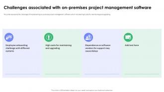 Challenges Associated With On Premises Project Management Software