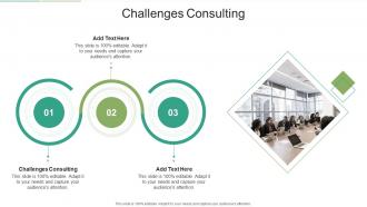 Challenges Consulting In Powerpoint And Google Slides Cpb
