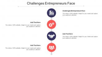Challenges Entrepreneurs Face Ppt Powerpoint Presentation Icon Influencers Cpb