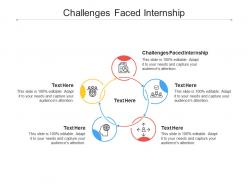 Challenges faced internship ppt powerpoint presentation ideas icons cpb
