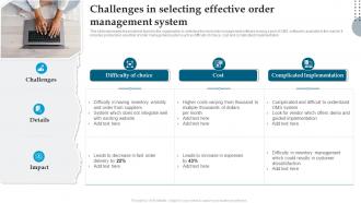Challenges In Selecting Effective Order Management System Analyzing And Implementing Management System