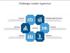 Challenges leader supervisor ppt powerpoint presentation professional gallery cpb