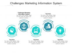 Challenges marketing information system ppt powerpoint presentation show graphics cpb