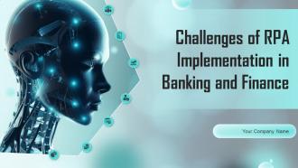 Challenges Of RPA Implementation In Banking And Finance Powerpoint Presentation Slides