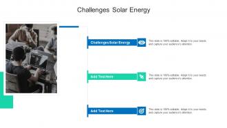 Challenges Solar Energy In Powerpoint And Google Slides Cpb