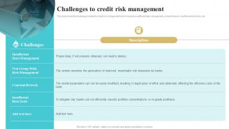 Challenges To Credit Risk Management Bank Risk Management Tools And Techniques