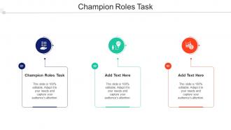 Champion Roles Task In Powerpoint And Google Slides Cpb