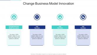 Change Business Model Innovation In Powerpoint And Google Slides Cpb