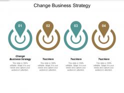 Change business strategy ppt powerpoint presentation file visuals cpb
