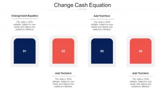 Change Cash Equation Ppt Powerpoint Presentation Icon Templates Cpb