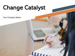 Change catalyst business individual inspirational growth motivational
