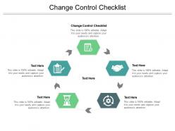 Change control checklist ppt powerpoint presentation slides graphics example cpb