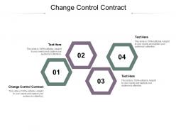 Change control contract ppt powerpoint presentation summary visual aids cpb