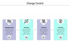 Change control ppt powerpoint presentation outline graphic tips cpb