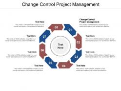 Change control project management ppt powerpoint presentation deck cpb