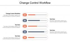 Change control workflow ppt powerpoint presentation portfolio clipart cpb