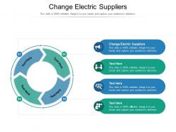 Change electric suppliers ppt powerpoint presentation outline example topics cpb