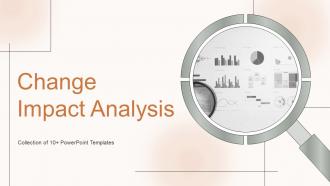 Change Impact Analysis Powerpoint Ppt Template Bundles