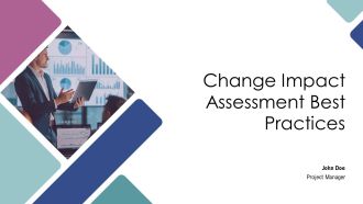 Change Impact Assessment Best Practices PPT Information AT