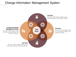 Change information management system ppt powerpoint presentation styles influencers cpb