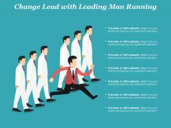Change lead with leading man running