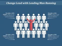 Change Lead With Man Raising Hand