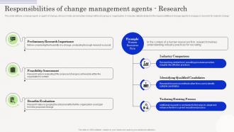 Change Management Agents Driving Responsibilities Of Change Management Agents Research CM SS