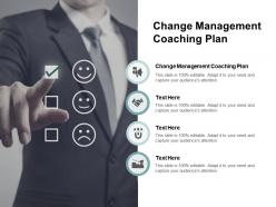 Change management coaching plan ppt powerpoint presentation summary inspiration cpb