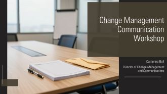 Change Management Communication Workshop PPT Structure VA