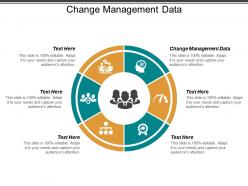 Change management data ppt powerpoint presentation pictures background designs cpb