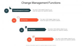 Change Management Functions In Powerpoint And Google Slides Cpb