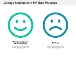 Change management hr best practices ppt powerpoint presentation ideas format cpb