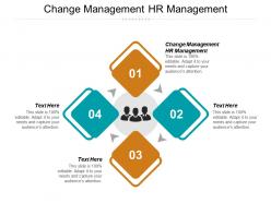 Change management hr management ppt powerpoint presentation gallery slides cpb