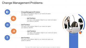 Change Management Problems In Powerpoint And Google Slides Cpb