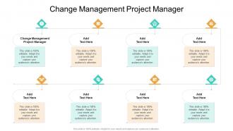 Change Management Project Manager In Powerpoint And Google Slides Cpb