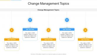 Change Management Topics In Powerpoint And Google Slides Cpb