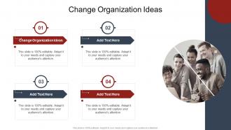 Change Organization Ideas In Powerpoint And Google Slides Cpb