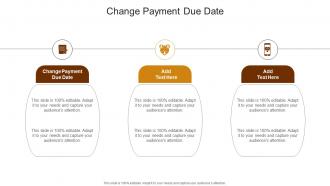 Change Payment Due Date In Powerpoint And Google Slides Cpb