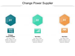 Change power supplier ppt powerpoint presentation background cpb