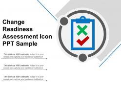 Change readiness assessment icon ppt sample