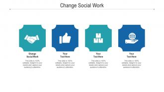 Change social work ppt powerpoint presentation gallery background designs cpb