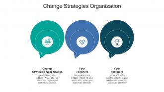 Change strategies organization ppt powerpoint presentation gallery graphic images cpb