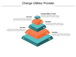 Change utilities provider ppt powerpoint presentation infographic template graphics cpb