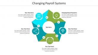 Changing payroll systems ppt powerpoint presentation styles objects cpb