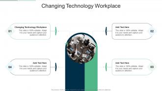 Changing Technology Workplace In Powerpoint And Google Slides Cpb