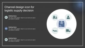 Channel Design Icon For Logistic Supply Decision
