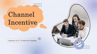 Channel Incentive Powerpoint Ppt Template Bundles