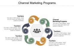 Channel marketing programs ppt powerpoint presentation ideas cpb