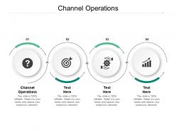 Channel operations ppt powerpoint presentation model gallery cpb
